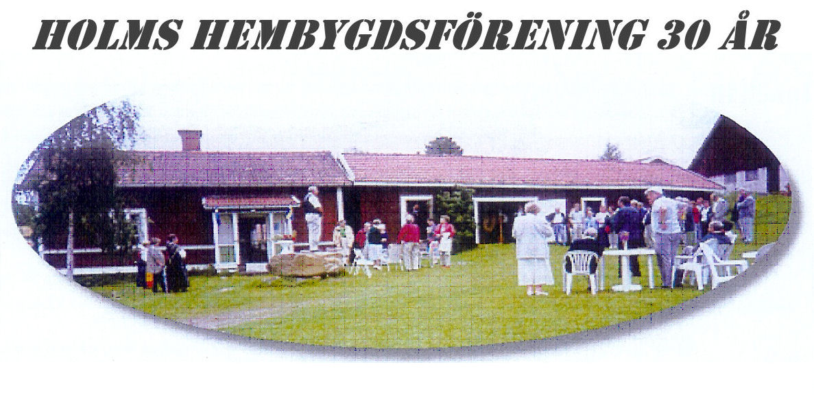 Holms Hembygdsforenining 30 godina