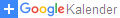 Klicken Sie auf die folgende Button im Kalender oben auf Ihren persönlichen Google Kalender hinzufügen.